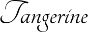 Tangerine Font