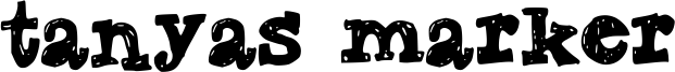 Tanyas Marker Font