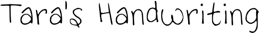 Tara's Handwriting Font