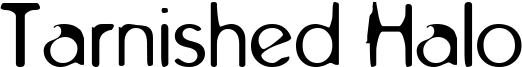Tarnished Halo Font
