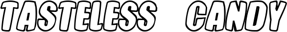 Tasteless  Candy Font