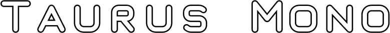 Taurus-Mono-Outline-Bold.otf