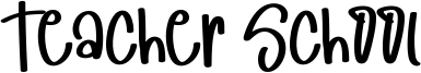 Teacher School Font
