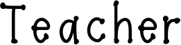 Teacher Font
