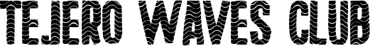 Tejero Waves Club Font