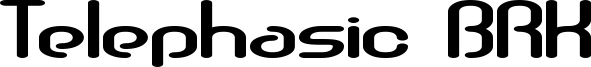 Telephasic BRK Font