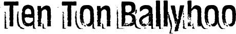 Ten Ton Ballyhoo Alternates.ttf
