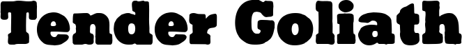 Tender Goliath Font