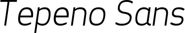 Tepeno Sans Light Italic.ttf