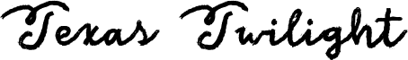 Texas Twilight Font