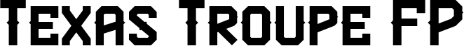 Texas Troupe FP Font