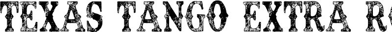 Texas Tango Extra Roth Font
