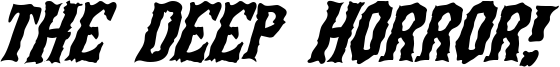The Deep Horror! Font