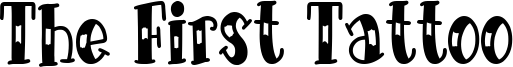 The First Tattoo Font