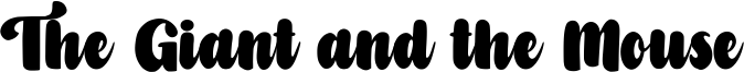 The Giant and the Mouse Font