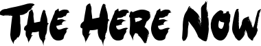 The Here Now Font