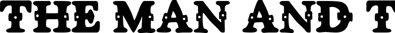 The man and the gun Font