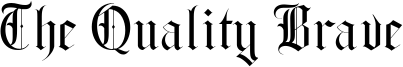 The Quality Brave Font