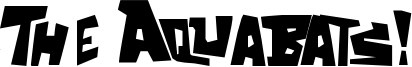 The Aquabats! Font