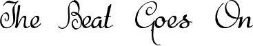 The Beat Goes On Font