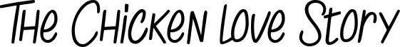 The Chicken love Story Font