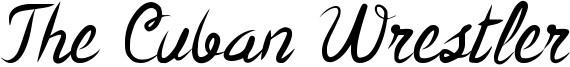 The Cuban Wrestler Font