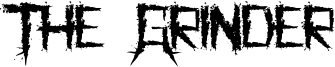 The Grinder Font