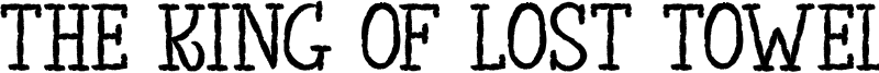 The King of Lost Towel Font