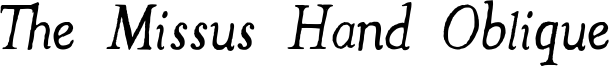 The Missus Hand Oblique Font