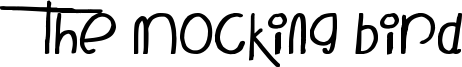 The Mocking Bird Font