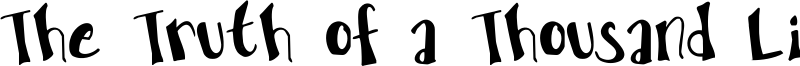 The Truth of a Thousand Lies Font