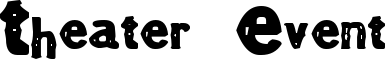 Theater Event Font