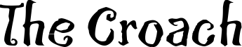 The Croach Font