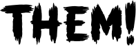 Them!.ttf