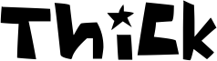 Thick Font