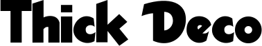 Thick Deco Font