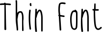 Thin Font Font