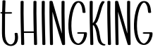 Thingking Font
