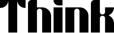 Think Font