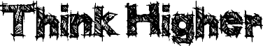 Think Higher Font