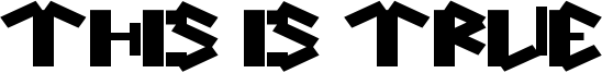 This is true Font