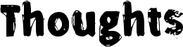Thoughts Font