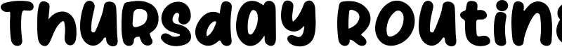 Thursday Routine Font