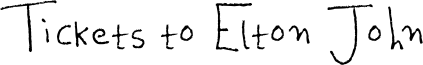 Tickets to Elton John Font
