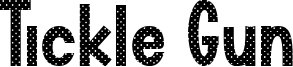 Tickle Gun Font
