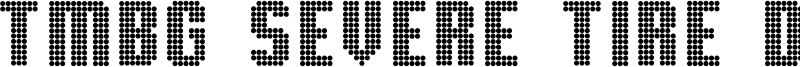 TMBG Severe Tire Damage Font