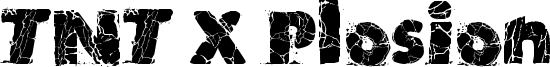 TNT X Plosion Font