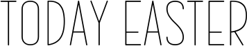 Today Easter Font