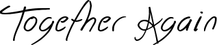 Together Again Font