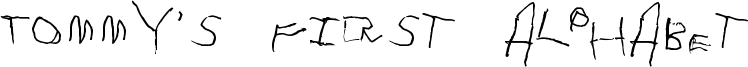 Tommy's first alphabet Font